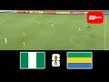 Lagu Nigeria vs Gabon 🔴LIVE🔴 | World Cup 2026 Qualifiers Africa CAF | Semifinal | Full Match Streaming
