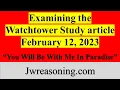 Watchtower Study - February 12 2023
