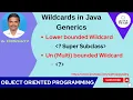 85 Lower Bound UnBounded WildCards in Java Generics