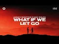LEDUC x Bastyan - What If We Let Go (feat. Sam Welch)
