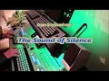 Download Lagu The Sound of Silence - Organ \u0026 keyboard (chromatic)