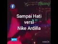 Download Lagu Sampai hati-Nike ardilla