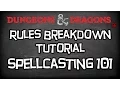 Dungeons Dragons 5e Tutorial Spellcasting 101 Everything You Need To Know About Spells