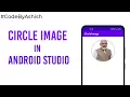 Circle ImageView in Android Studio How To Use Circle Shape Images CodeByAshish