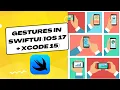 Exploring Gestures in SwiftUI Tap LongPress Drag Magnify Rotation Gesture