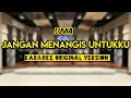 Download Lagu Jangan Menangis Untukku - Luvia (Karaoke) Versi Original