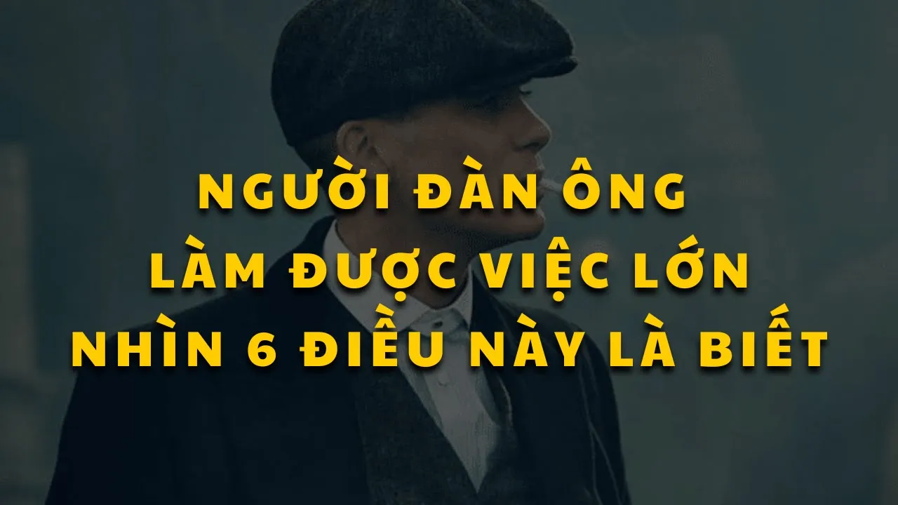 Outline Video 6 phẩm chất làm nên mẫu người đàn ông trong mơ của các cô gái