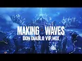 Don Diablo x MINNIE - Making Waves (VIP Mix) [Valorant]