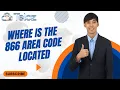 Where Is The 866 Area Code Located Demystifying Area Codes Where Is the 866 Area Code Located