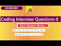sort binary array in javscript sortting in javscript javascript interview questions