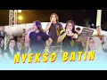 Download Lagu NYEKSO BATIN - Niken Salindry (Official Music Video ANEKA SAFARI)