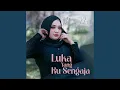 Download Lagu Luka Yang Ku Sengaja