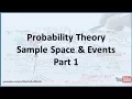 Probability Theory Sample Space and Events - Part 1