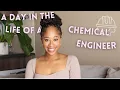 A Day in the Life of a Chemical Engineer