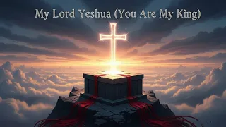 my lord yeshua you are my king mylordyeshua yeshua worshipsong christianmusic rain templar 