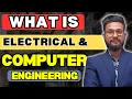 WHAT IS ELECTRICAL COMPUTER ENGINEERING
