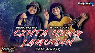 cinta ning lamunan noor noor elfathony l tarling akustik l cover diana sastra feat itonk lucky