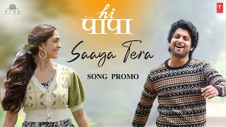 HI PAPA Hindi Saaya Tera Teaser Nani Mrunal Thakur Shouryuv Hesham Abdul Wahab Sanu J  HI PAPA Hindi Saaya Tera Teaser Nani Mrunal Thakur Shouryuv Hesham Abdul Wahab Sanu J