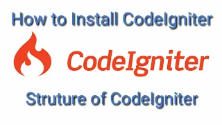 How to install codeigniter on wamp Structure of codeigniter