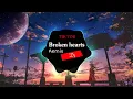 Dj Broken Hearts Remix | I Love My Life Because My Life Is You | Hot Music Tik Tok
