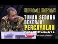 Download Lagu Tuhan Sedang Bekerja! Percayalah pada Rencana-Nya | Khotbah Dr. Gilbert Lumoindong