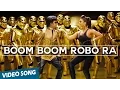 Lagu Boom Boom Robo Ra Official Video Song | Robot | Rajinikanth | Aishwarya Rai | A.R.Rahman