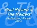 Paul Revere & The Raiders - (I'm Not Your) Steppin' Stone