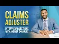 Claims Adjuster Interview Questions with Answer Examples from MockQuestions com