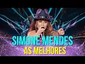 Download Lagu 🎼SIMONE MENDES AS MELHORES - AS MAIS TOCADAS SIMONE MENDES  - MIX SERTANEJO #simonemendes