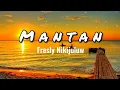 Download Lagu Mantan - Fresly Nikijuluw (Lirik Video)