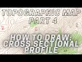 Topo Maps - How To Draw A Cross Sectional Profile