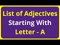 List of Adjectives Words Starting With Letter - A