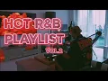 Lagu 1 HOUR HOT R\u0026B PLAYLIST  VOL.2    MARIO, LLOYD,  NE-YO, BOBBY V , JOE , USHER , SHAGGY...