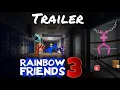 Rainbow friends chapter 3 teaser trailer
