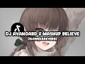 DJ AVANGARD X MASHUP BELIEVE (Slowed\u0026Reverb)🎧