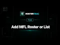 RosterTrac Add MFL Roster or List