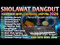 Lagu SHOLAWAT DANGDUT KOPLO KENDANG JAIPONG TERBARU 2026 | BASS ADEM PULEN MIDHIGH VIRAL FULL ALBUM 2026