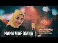 Lagu NANA MARDIANA - CINTA TERAKHIRKU II OFFICIAL VIDEO KLIP