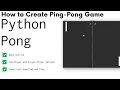 Create Ping-Pong Game Using Turtle in Python Python Coding for Beginners