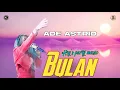 Download Lagu BULAN. ADE ASTRID X KEY'S PARTY MUSIC LIVE  CIJAURA GIRANG.