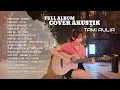 Download Lagu FULL ALBUM  COVER AKUSTIK - TAMI AULIA-TERBARU 2024