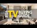 TV Buying Guide 2026 What To Know Before You Buy