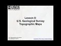 Lesson 8 - U S Geological Survey Topographic Maps