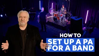 How to Set Up a PA for a Band – The Ultimate Guide