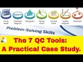 The 7 QC Tools A Practical Case Study The 7 Quality Control QC Tools Explained with an Example