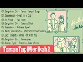 Download Lagu Dengarkan Dia - Teman Sampai Surga || Ost Teman Tapi Menikah 2