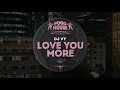 Download Lagu DJ Vy - Love You More (Original Mix)