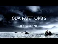 Lagu Qua Patet Orbis - Toewijding