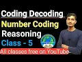Coding Decoding Number coding Class-5 by Udit kumar For UPSI SSCGD UPSSSC PET