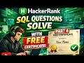 HackerRank SQL Questions Solve Part 4 Free Certificate SQL Practice
